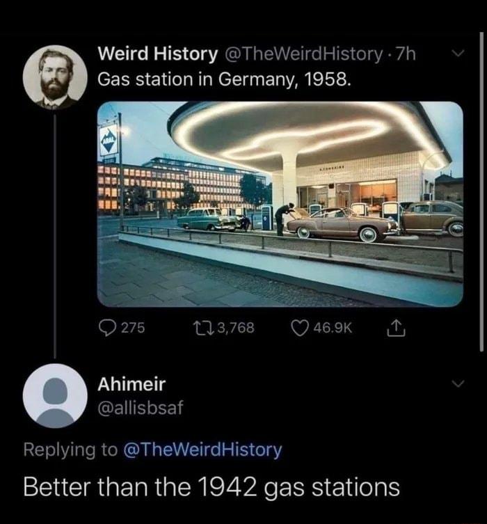Weird History TheWeirdHistory 7h Gas station in Germany 1958 Ahimeir llisbsaf TheWeirdHistory SENCIRGERR QNI VAES Ellolg