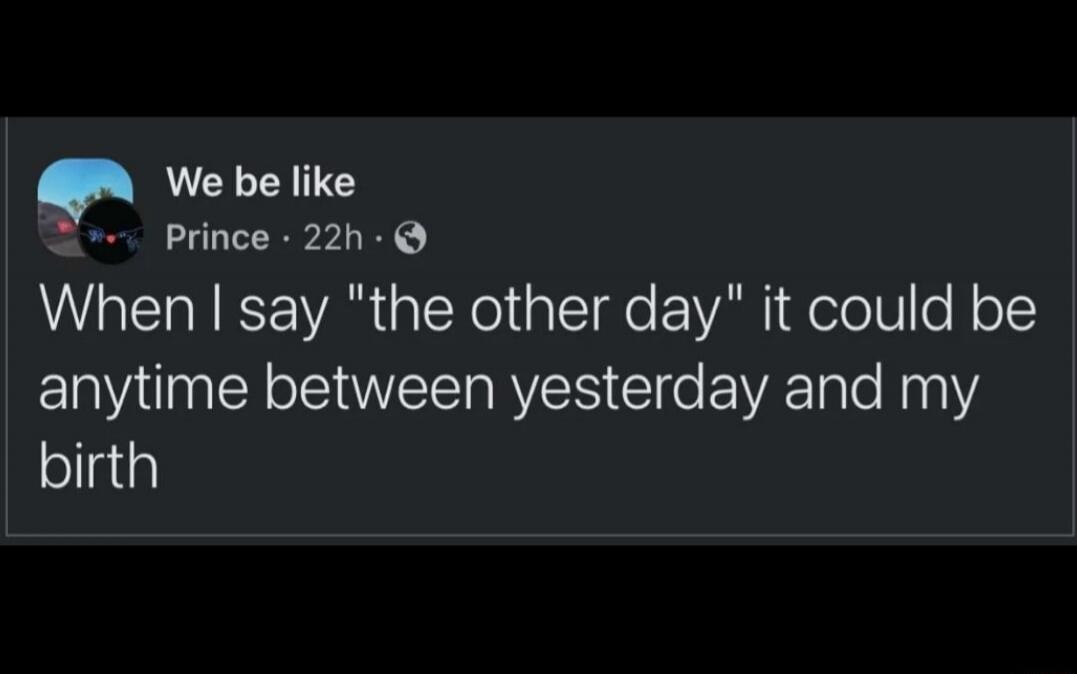 We be like Prince 22h. When I say 