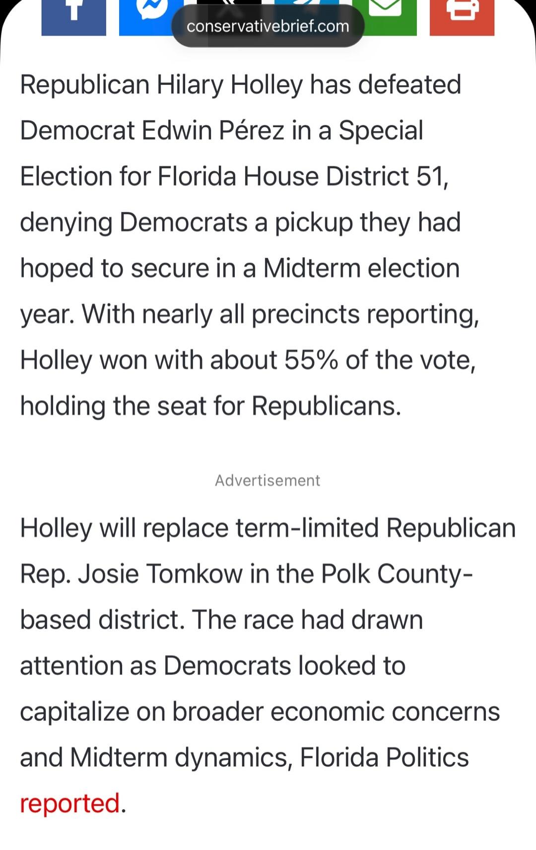 conservativebrief.com Republican Hilary Holley has defeated Democrat Edwin Pérez in a Special Election for Florida House District 51, denying Democrats a pickup they had hoped to secure in a Midterm election year. With nearly all precincts reporting, Holley won with about 55% of the vote, holding the seat for Republicans. Advertisement Holley will 