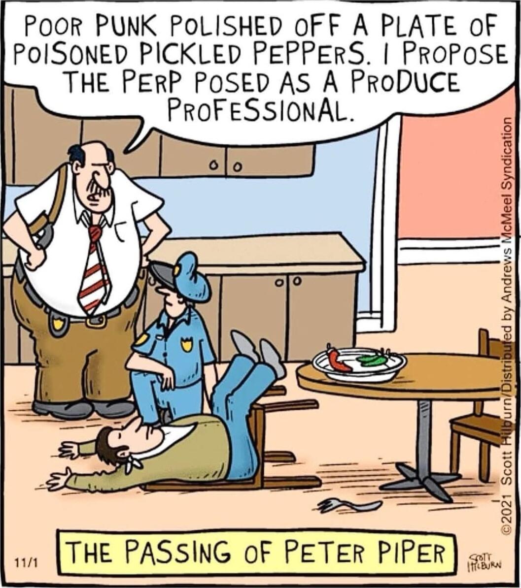 POOR PUNK POLISHED OFF A PLATE of POISONED PICKLED PEPPERS PROPOSE THE PERP POSED AS A ProDUCE PROFESSIONAL T i THE PASSING ofF PETER PIPER