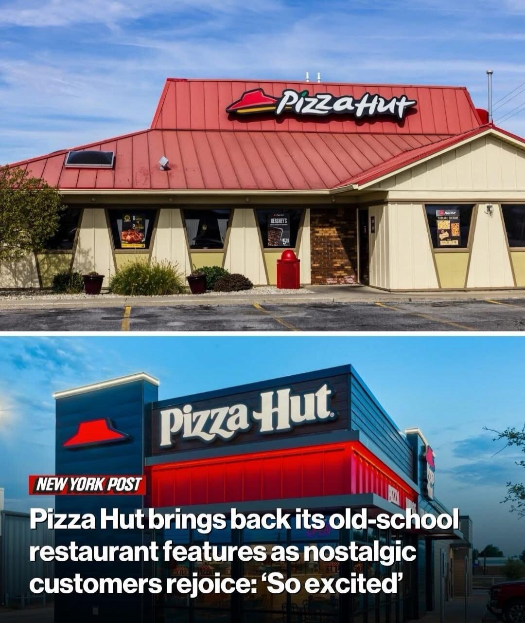NEW YORK POST Pizza Hut brings back its old-school restaurant features as nostalgic customers rejoice: 'So excited'. The image displays two Pizza Hut restaurants, one with the classic red roof design and another with a more modern facade. Signs for Hershey's and pizza deals are visible in the windows of the older building.