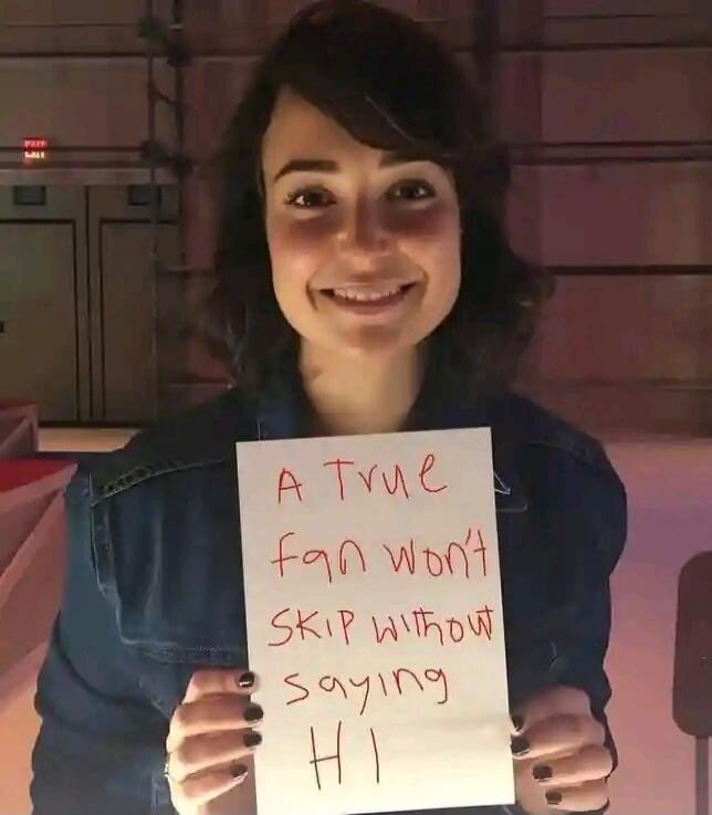 A True fan won't skip without saying HI