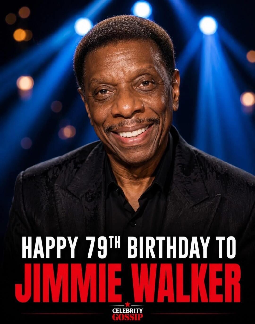 HAPPY 79TH BIRTHDAY TO JIMMIE WALKER CELEBRITY GOSSIP