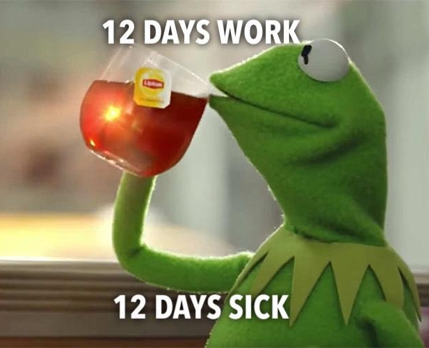 12 DAYS SICK