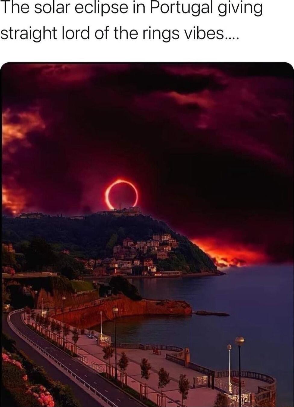 e solar eclipse In Portugal giving straight lord of the rings vibes