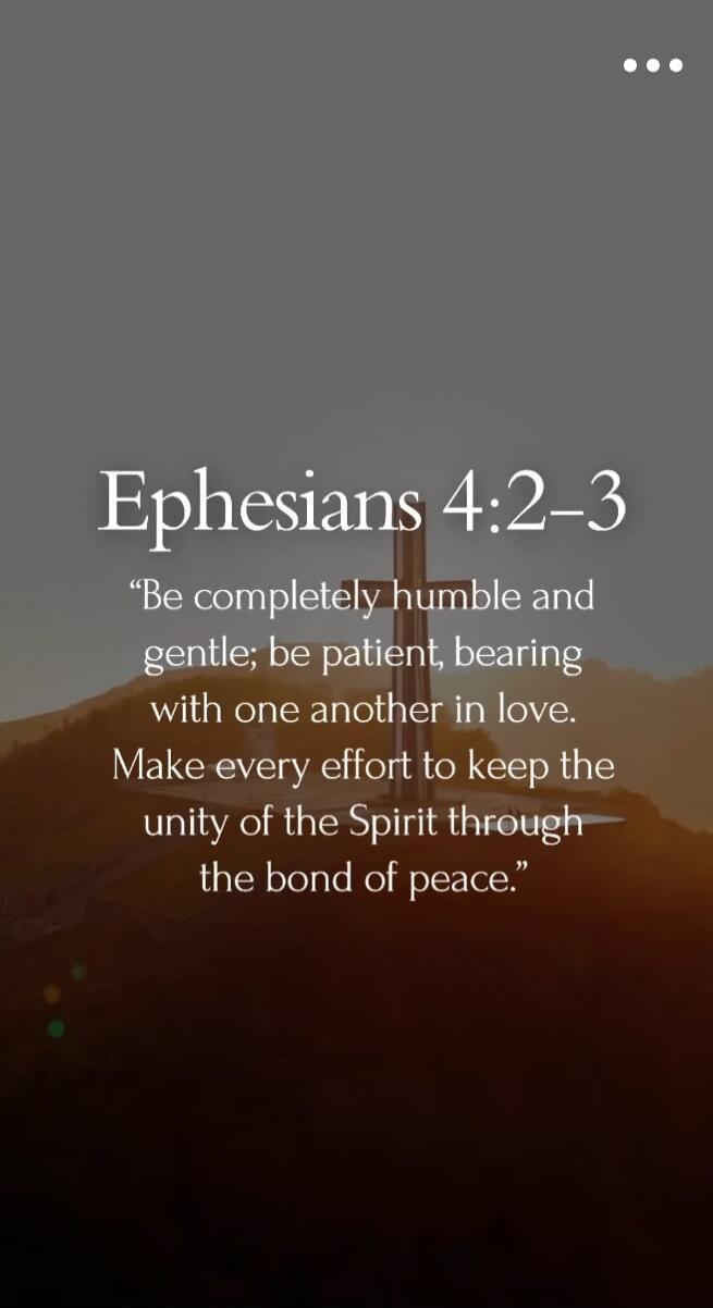 Ephesians 4:2-3. 