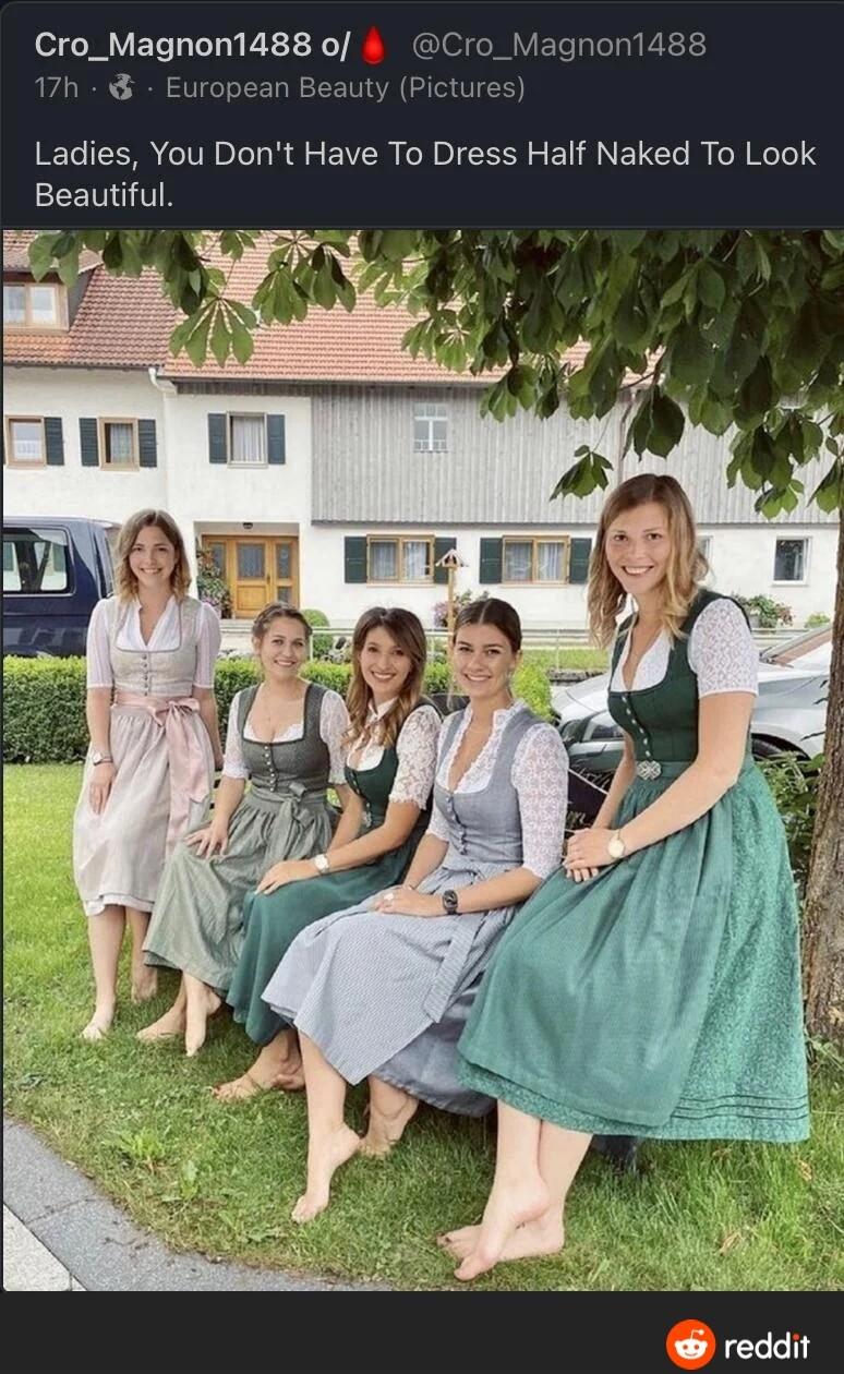 Cro_Magnon1488 o alelfeMVET leTy 17h European Beauty F Ladies You Dont Have To Dress Half Naked To Look Beautiful