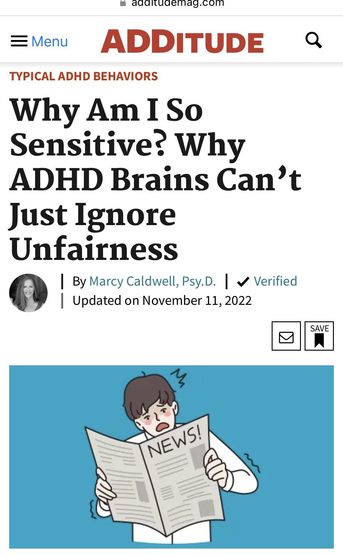 o ADDITUDE Why Am I So Sensitive Why ADHD Brains Cant Just Ignore Unfairness ByMarcy Caldwell PsyD Verified 4 updated on November 112022