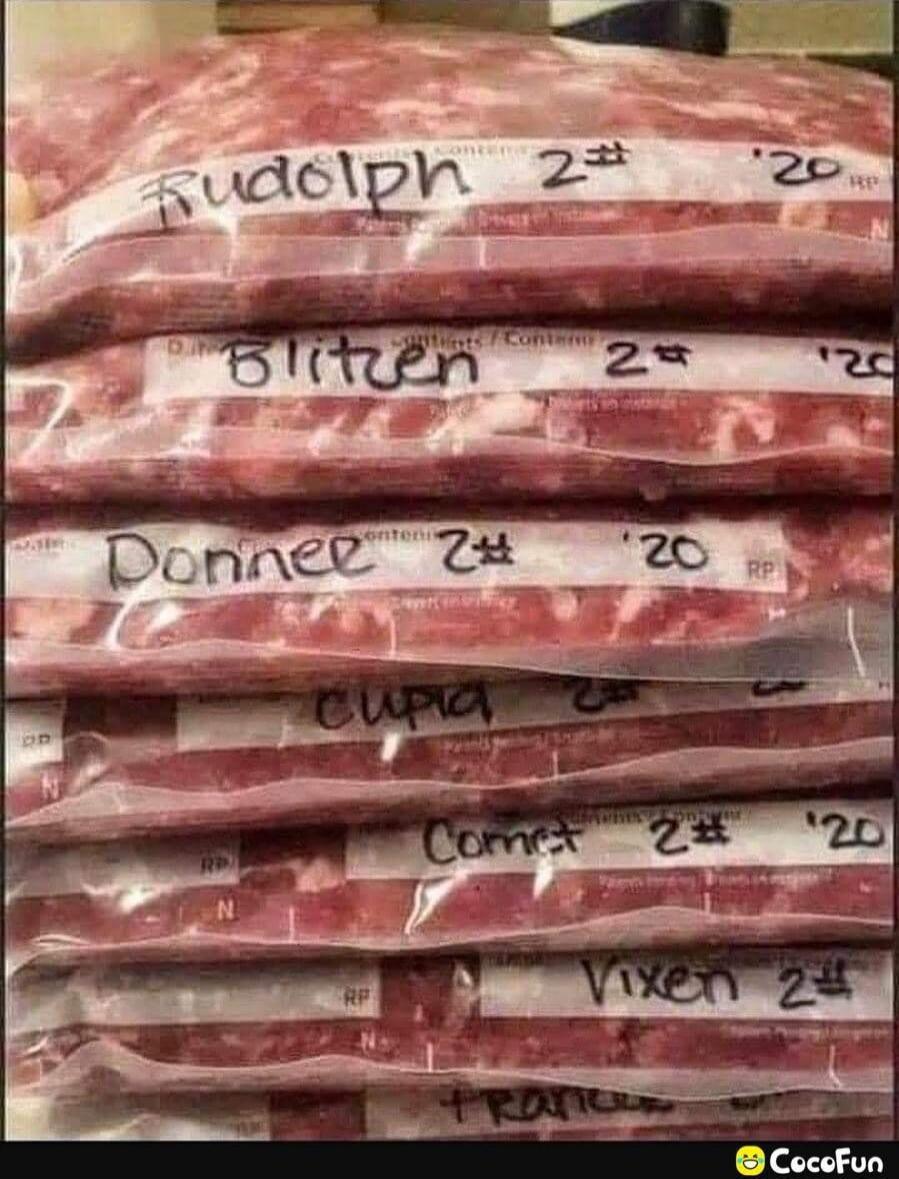 Rudolph 2#, Blitzen 2#, Donner 2#, Cupid 2#, Comet 2#, Vixen 2#, Prancer. (Names of Santa's reindeer written on bags of ground meat)