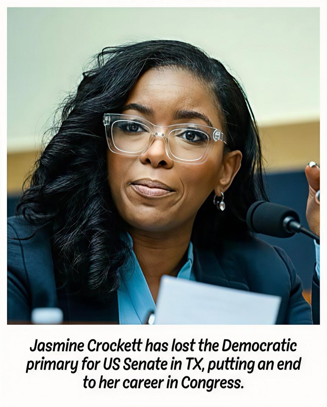 Jasmine Crockett has lost the Democratic primary for US Senate in TX, putting an end to her career in Congress.
