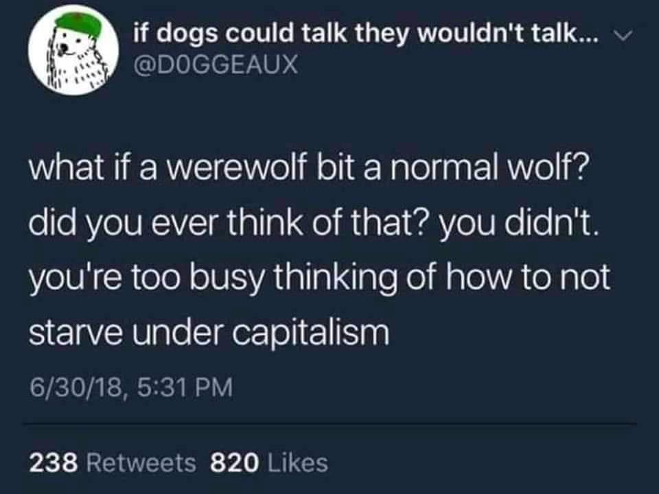 1l oTe ele IV e R 1 L G IEAUTe TV y S poee 7 NUD S what if a werewolf bit a normal wolf did you ever think of that you didnt VeVl R eTe ol VYATallal gl Ko M ale Ao Nplol S e aVR0ale STerTolie i 63018 531 PM 238 Retweets 820 Likes