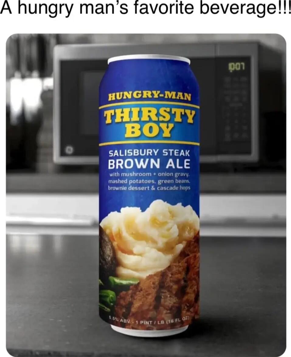 peverage HUNGRY May THIRSTY BOY SALISBURY STEAK BROWN ALE