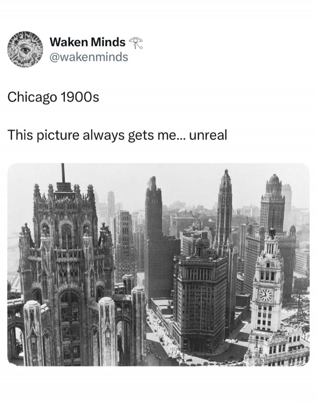 Waken Minds @wakenminds Chicago 1900s This picture always gets me... unreal