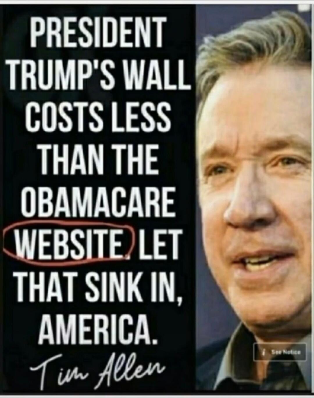 PRESIDENT TRUMP'S WALL COSTS LESS THAN THE OBAMACARE WEBSITE LET THAT SINK IN, AMERICA. I'm Allen