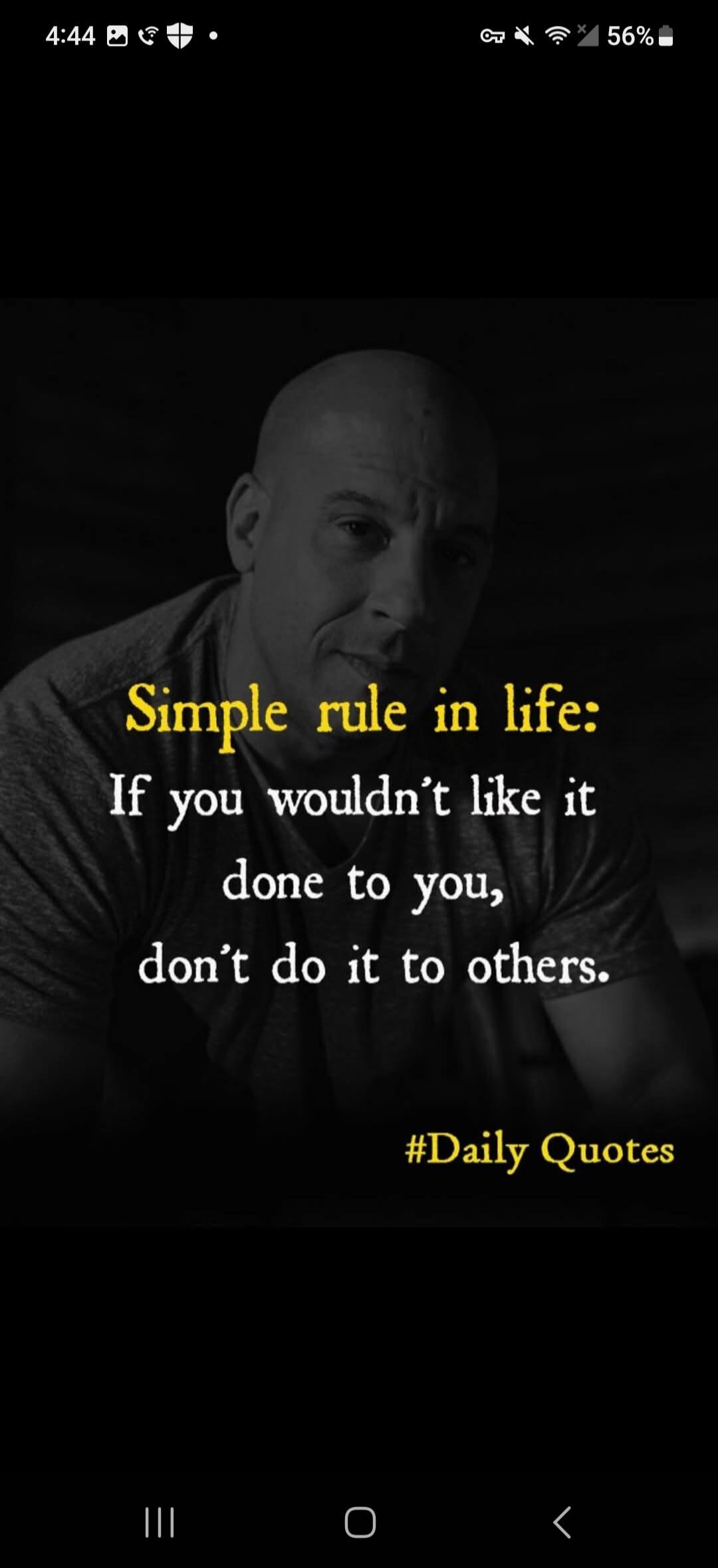Simple rule in life: If you wouldn't like it done to you, don't do it to others. #Daily Quotes