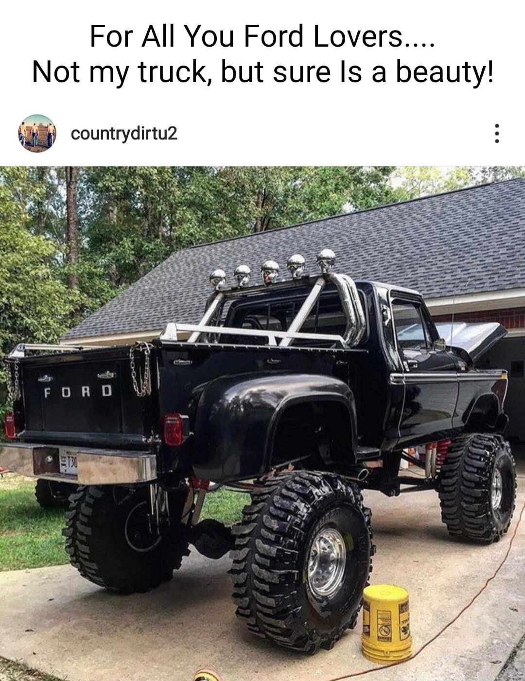 For All You Ford Lover Not my truck but sure Is a beauty Su countrydirtu2 Fomo B