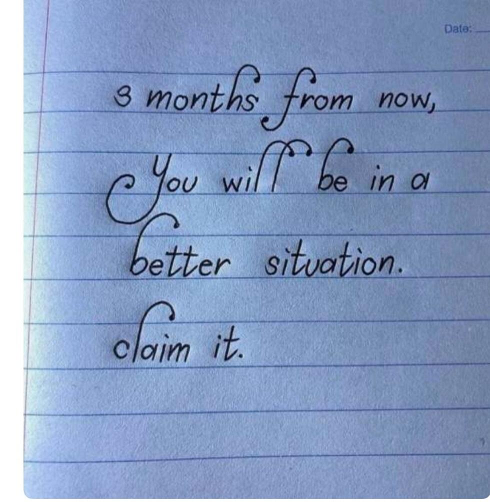3 months from now, You will be in a better situation. claim it.