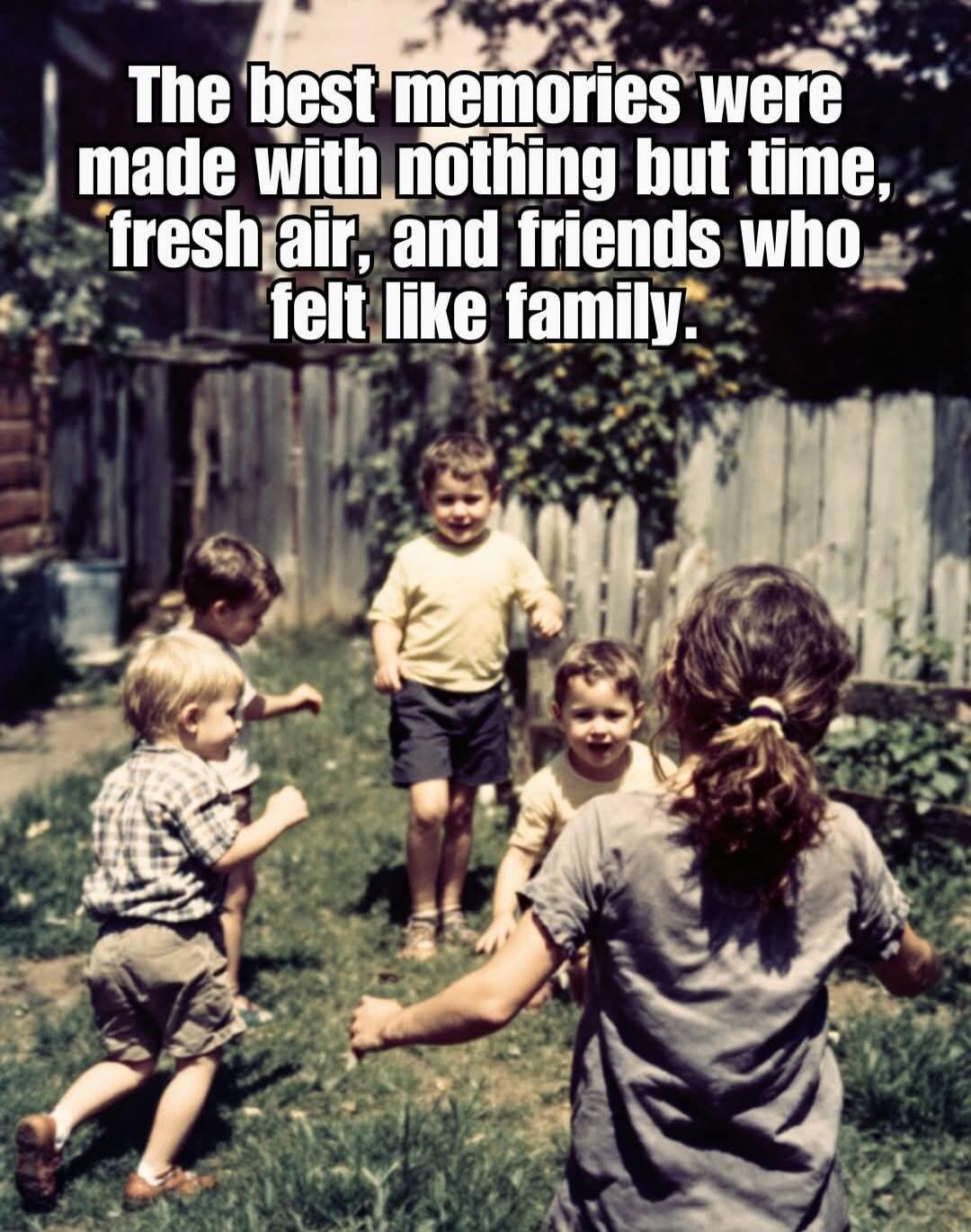 The best memories were made with nothing but time, fresh air, and friends who felt like family.