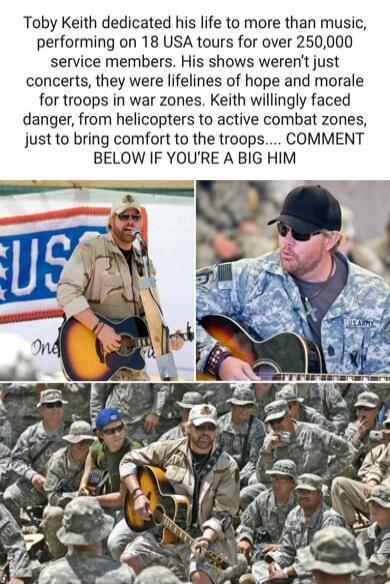 Toby Keith dedicated his life to more than music, performing on 18 USA tours for over 250,000 service members. His shows weren’t just concerts, they were lifelines of hope and morale for troops in war zones. Keith willingly faced danger, from helicopters to active combat zones, just to bring comfort to the troops.... COMMENT BELOW IF YOU’RE A BIG H