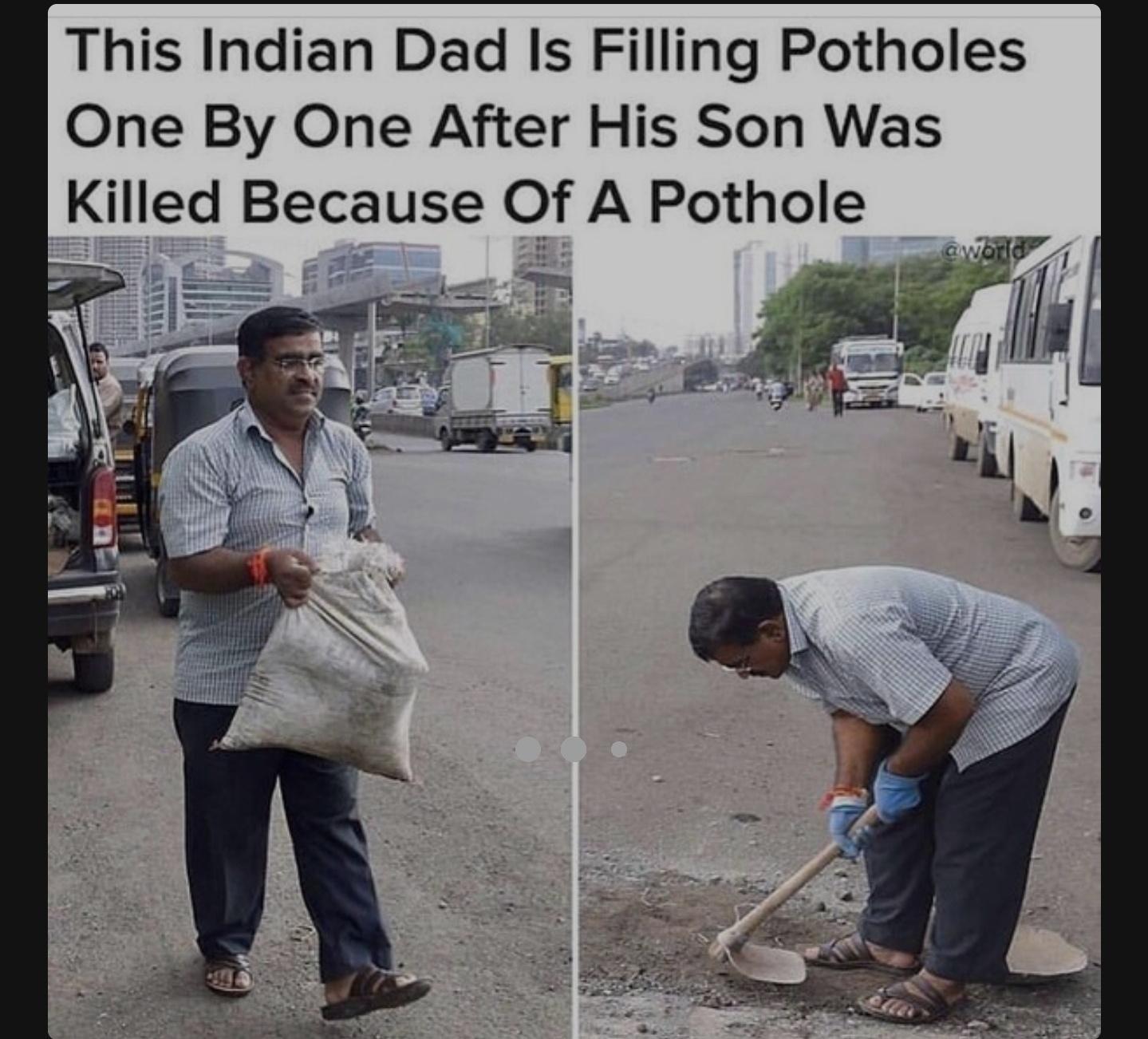 This Indian Dad Is Filling Potholes One By One After His Son Was Killed Because Of A Pothole o