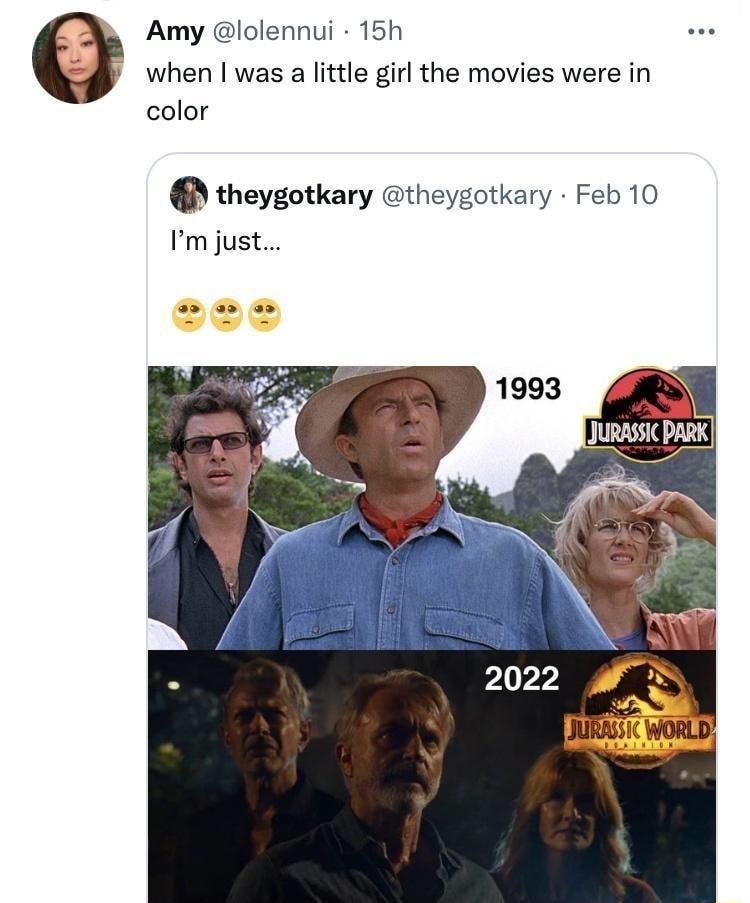 Amy Iolennui 15h e when was a little girl the movies were in color theygotkary theygotkary Feb 10 Im just