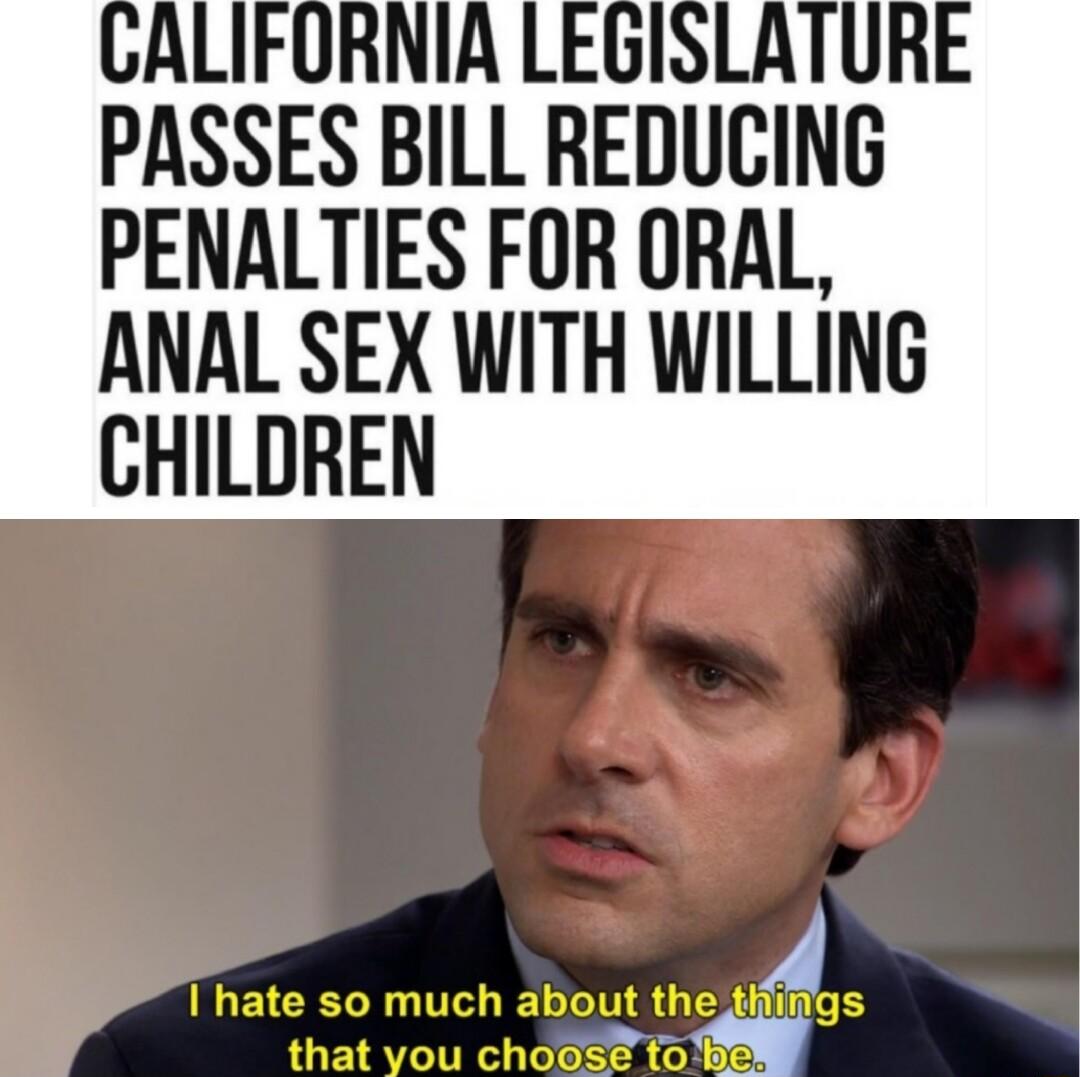 PASSES BILL REDUCING PENALTIES FOR ORAL ANAL SEX WITH WILLING CHILDREN