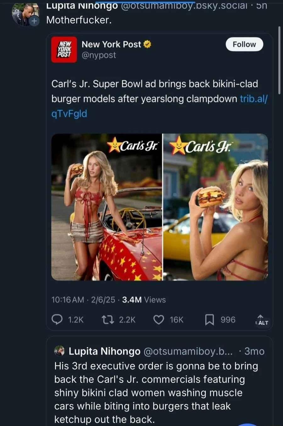 Lupita NINGNGO OTSUMENTID0YsKysocial 5n Motherfucker New York Post nypost Carls Jr Super Bowl ad brings back bikini clad burger models after yearslong clampdown tribal qTvFald 1016AM 2625 34M Views Qix W2k QK 196 4 Lupita Nihongo otsumamiboyb 3mo His 3rd executive order is gonna be to bring EI08 GO TN Al I EICEI R CEIT shiny bikini clad women washing muscle cars while biting into burgers that leak