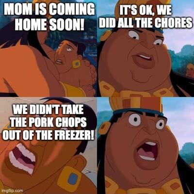 MOM IS COMING ITs oK HOME SOON DID ALLTHE CHO el w gmu ITHE PORK CHOPS 0 o ouT nm mm U A i rap