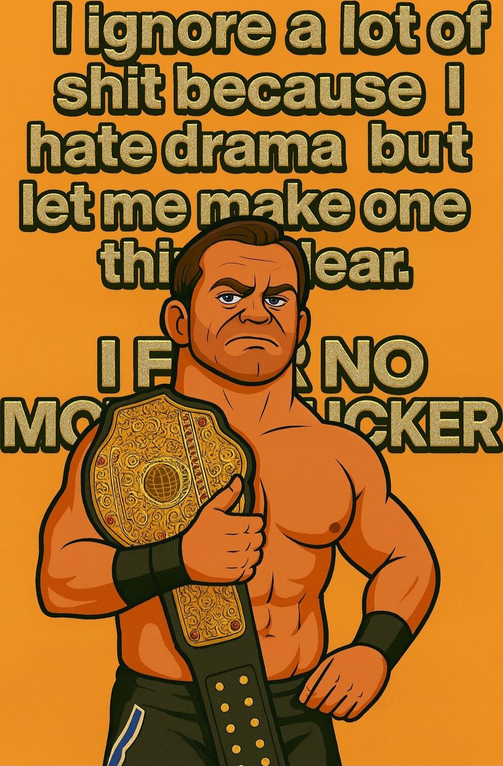 I ignore a lot of shit because I hate drama but let me make one this year.