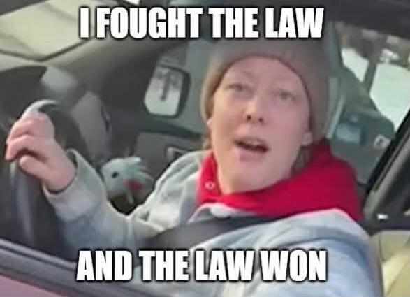 I fought the law and the law won