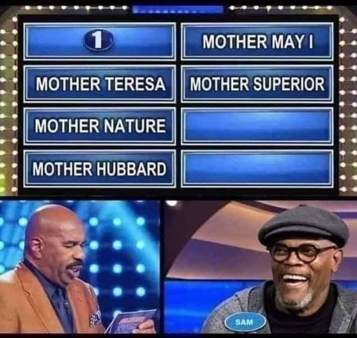 MOTHER MAY MOTHER SUPERIOR i il REXEEERARRESED g m e 2