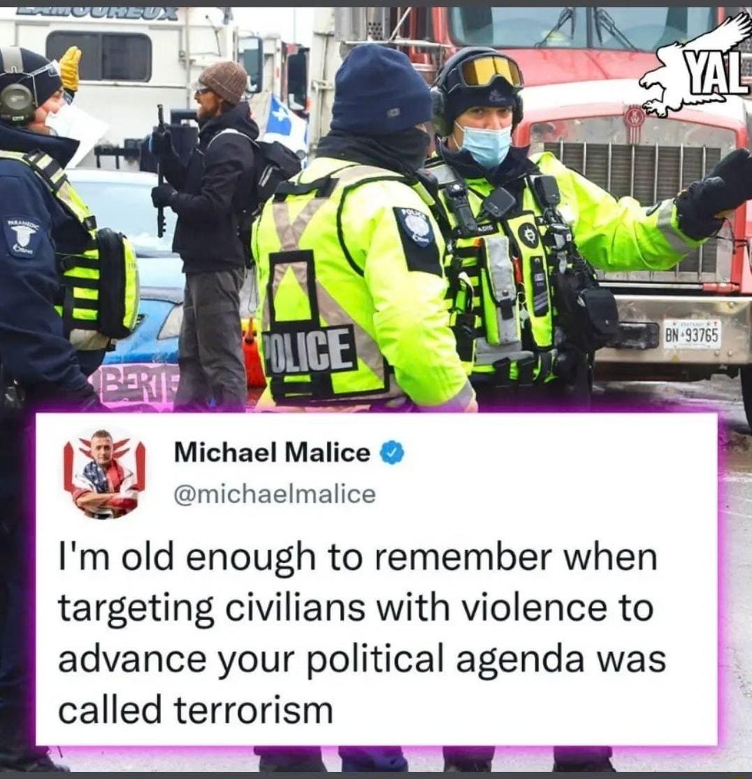 I 0N 93765 Michael Malice qf michaelmalice Im old enough to remember when targeting civilians with violence to advance your political agenda was called terrorism