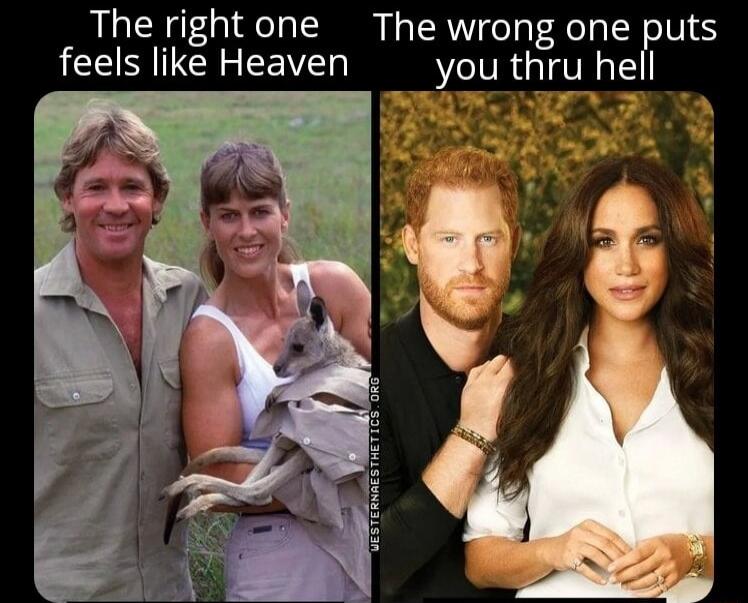 The right one feels like Heaven The wrong one puts you thru hell