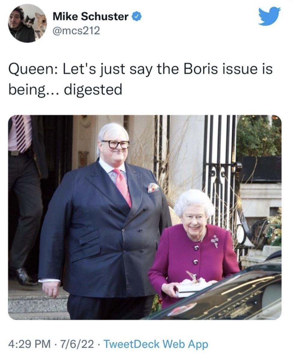 Mike Schuster w mcs212 Queen Lets just say the Boris issue is being digested 429 PM 7622 TweetDeck Web App 0 7315 O 33