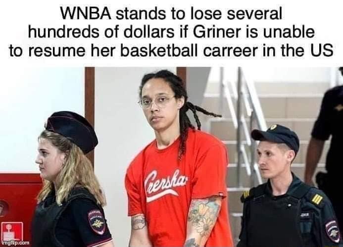 WNBA stands to lose several hundreds of dollars if Griner is unable to resume her basketball carreer in the US