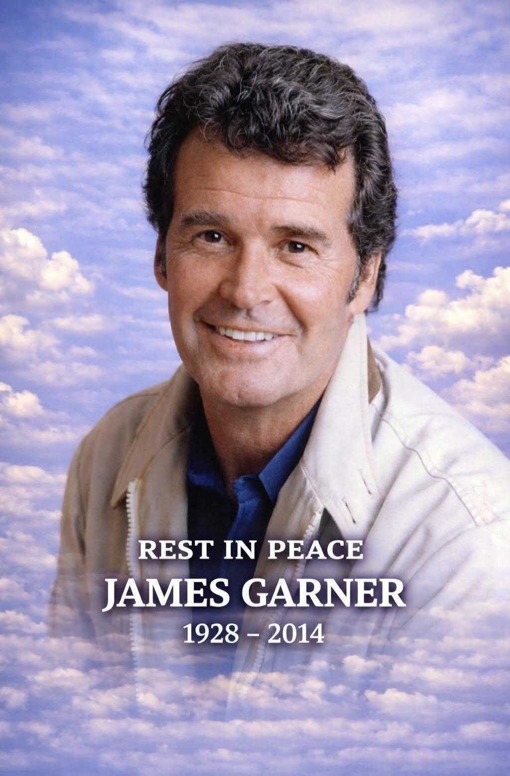 REST IN PEACE JAMES GARNER 1928 - 2014