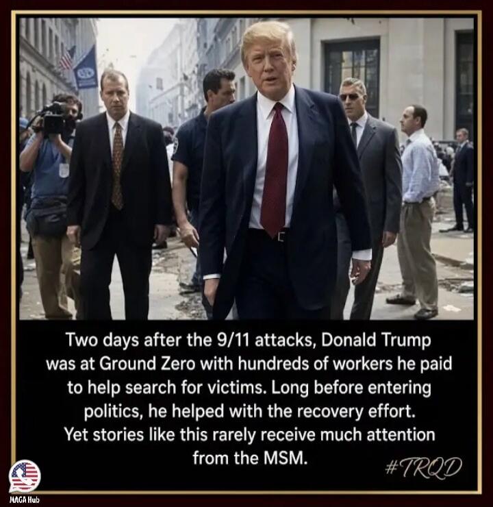 Two days after the 9/11 attacks, Donald Trump was at Ground Zero with hundreds of workers he paid to help search for victims. Long before entering politics, he helped with the recovery effort. Yet stories like this rarely receive much attention from the MSM. #TRQD