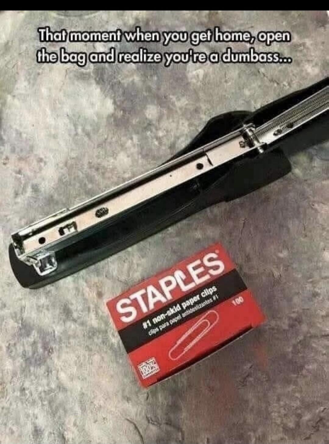 That moment when you get home, open the bag and realize you're a dumbass...