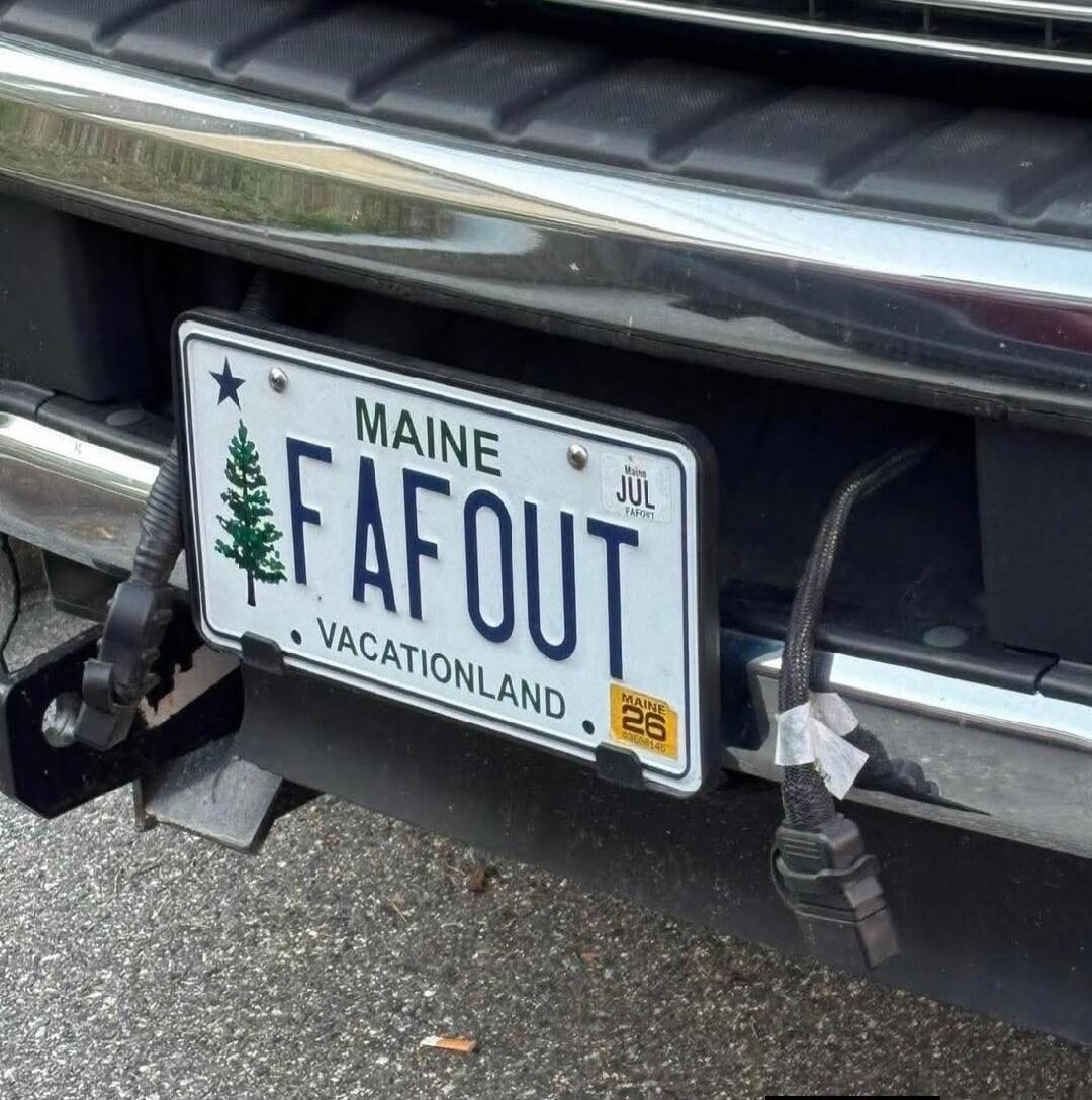 MAINE
FAFOUT
VACATIONLAND
JUL
25