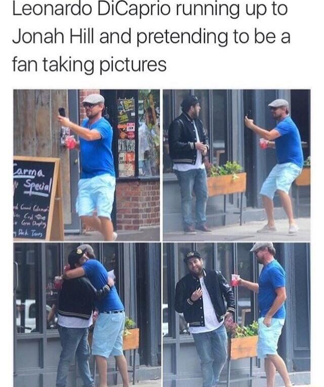 eonardo DiCaprio running up to Jonah Hill and pretending to be a fan taking pictures