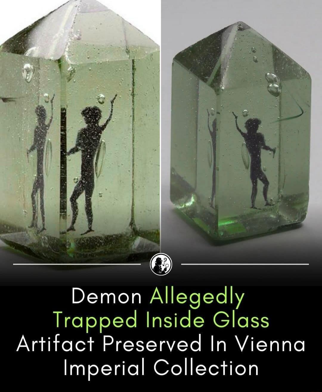Demon Allegedly Trapped Inside Glass Artifact Preserved In Vienna Imperial Collection