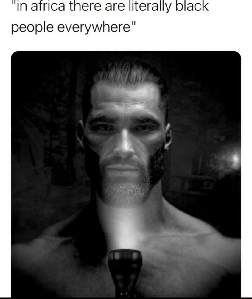 In africa there are literally blaci people everywhere