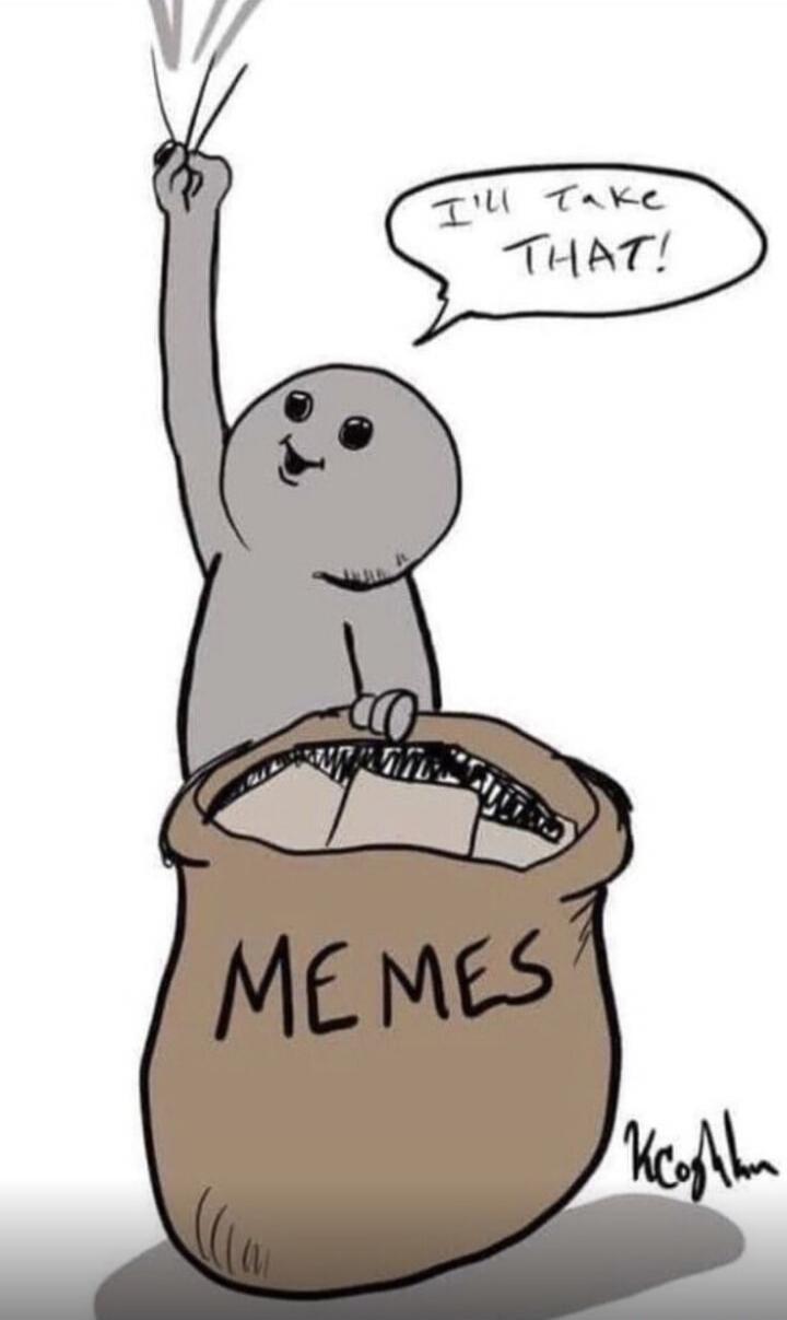 I'll Take THAT! MEMES