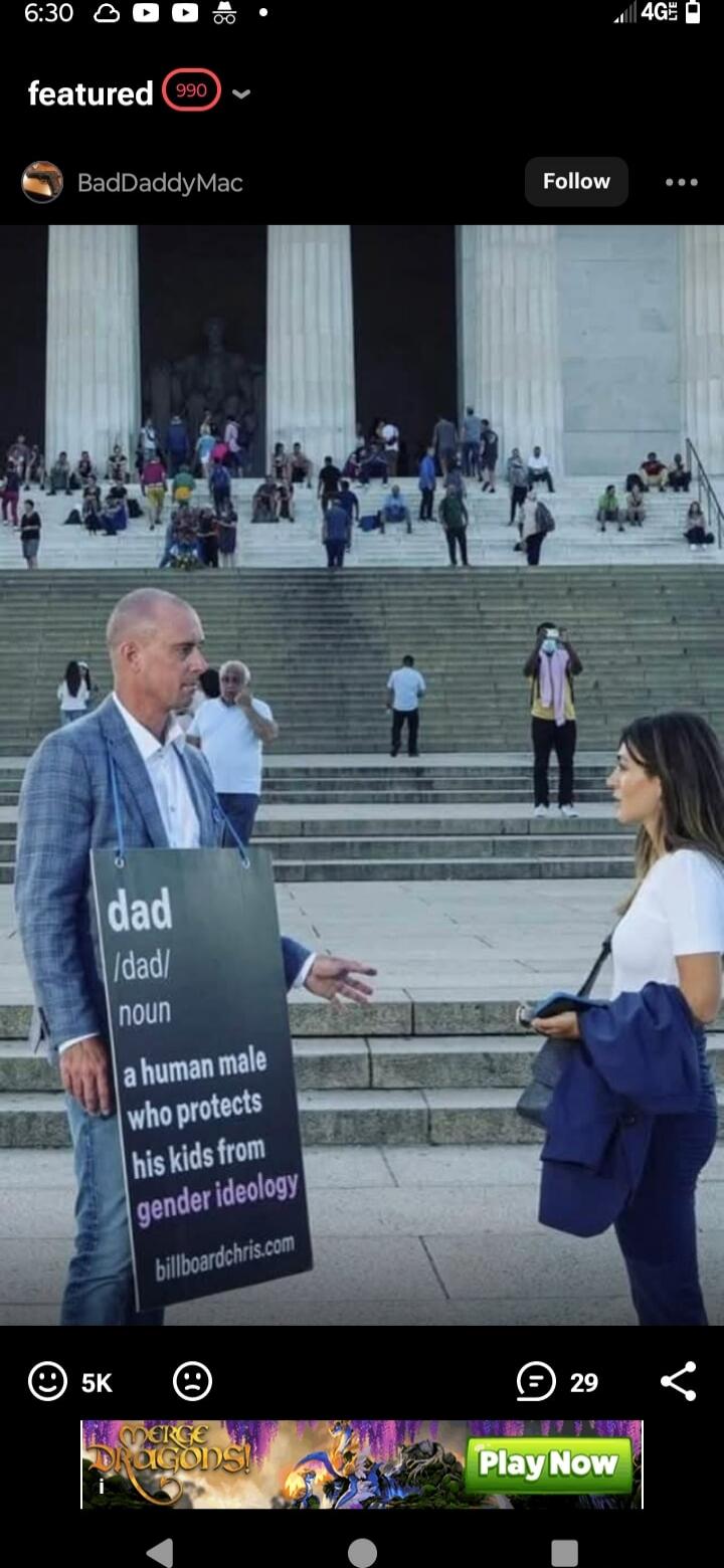 dad /dad/ noun a human male who protects his kids from gender ideology billboardchris.com