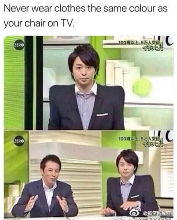 Never wear clothes the same colour as your chair on TV T comsus s 5 C
