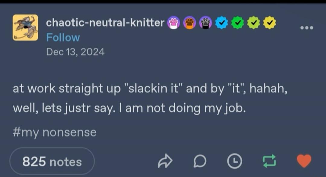 chaotic-neutral-knitter Follow Dec 13, 2024 at work straight up 