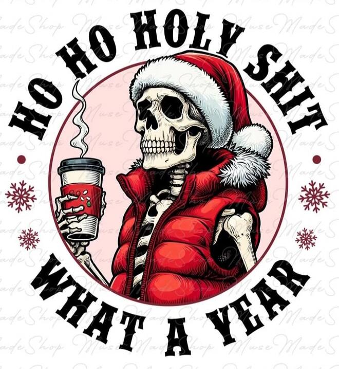 HO HO HOLY SHIT WHAT A YEAR