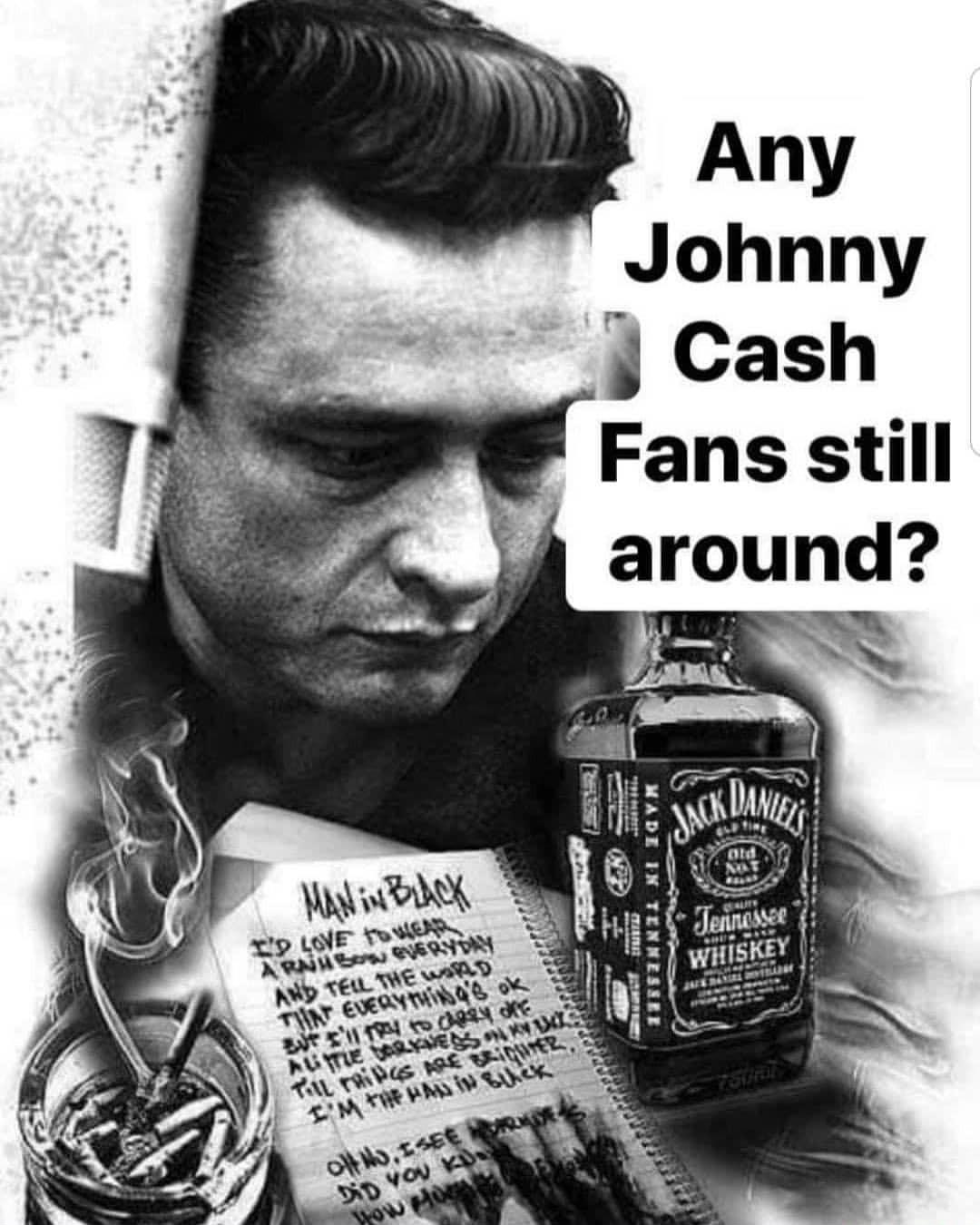 Any Johnny J Cash Fans still