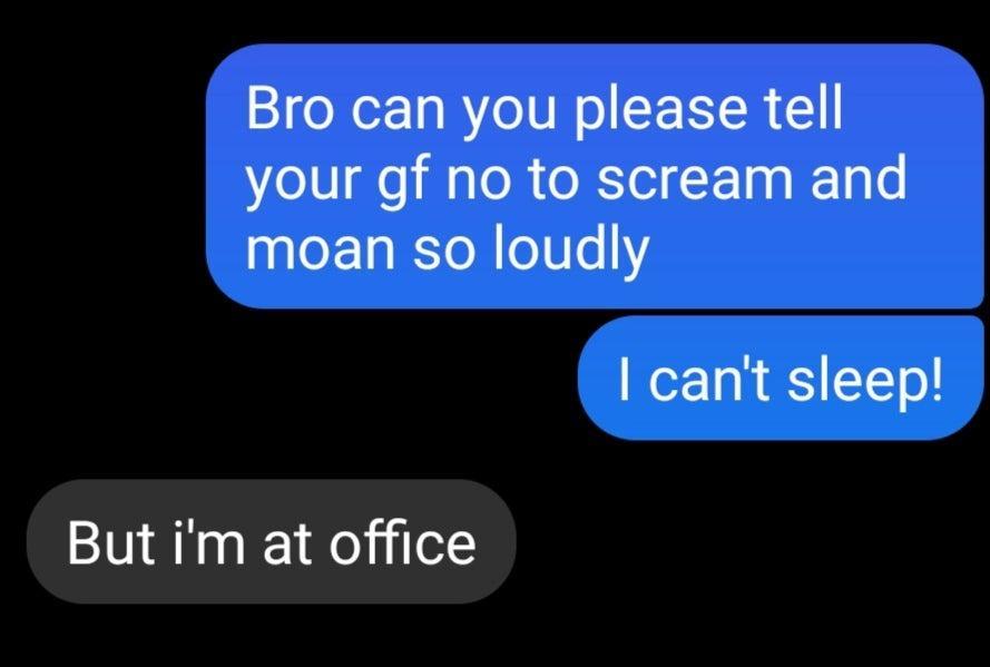 I oNe1a R 1NN o IR 1 your gf no to scream and moan so loudly o1 R Y TToll But im at office