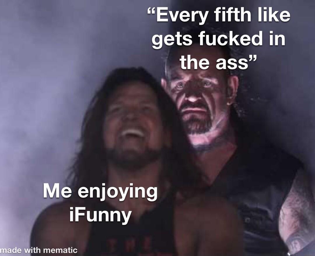 Every fifth like gets fucked in enjoying iFunny c